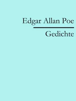 Edgar Allan Poe: Gedichte