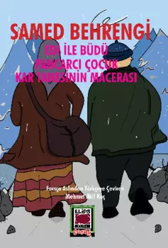 Edi ile B?d? – Pancarc ?ocuk – Kar Tanesinin Maceras