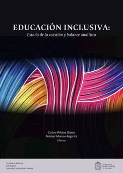 Educaci?n inclusiva: Estado de la cuesti?n y balance anal?tico
