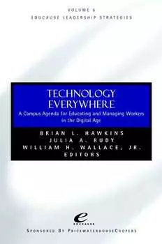 Educause Leadership Strategies, Technology Everywhere
