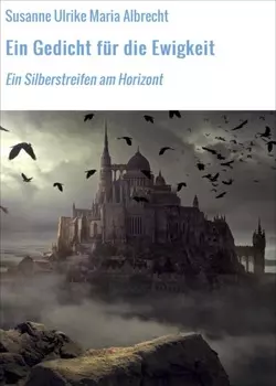 Ein Gedicht f?r die Ewigkeit