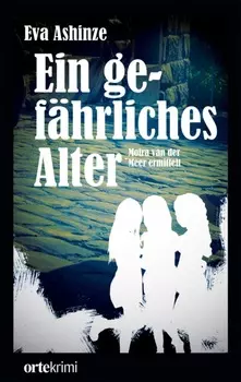 Ein gef?hrliches Alter