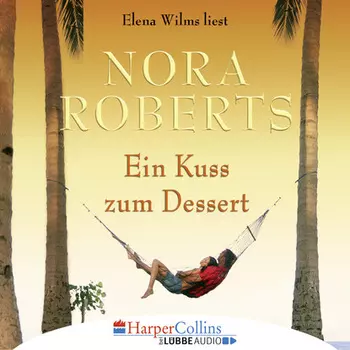 Ein Kuss zum Dessert (Gek?rzt)