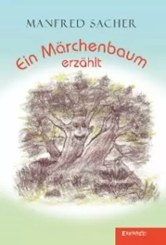 Ein M?rchenbaum erz?hlt
