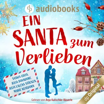 Ein Santa zum Verlieben (Ungek?rzt)