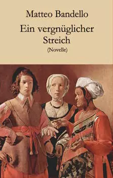 Ein vergn?glicher Streich