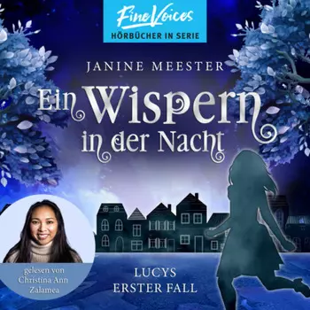 Ein Wispern in der Nacht - Lucy-Reihe, Band 1 (ungek?rzt)