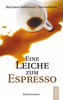 Eine Leiche zum Espresso