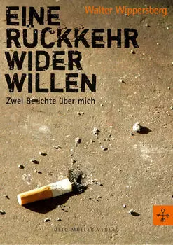 Eine R?ckkehr wider Willen