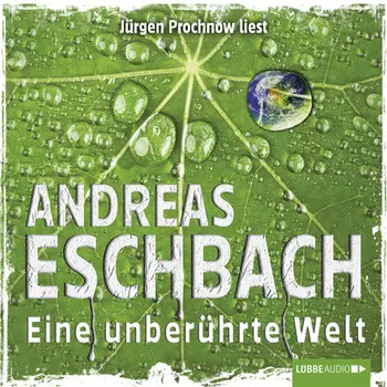 Eine unber?hrte Welt - Kurzgeschichte