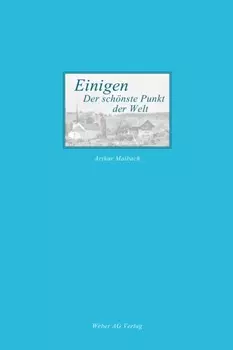Einigen - der sch?nste Punkt der Welt