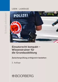Einsatzrecht kompakt - Wissenstrainer f?r die Grundausbildung
