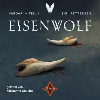 Eisenwolf - Vardari, Teil 1 (ungek?rzt)