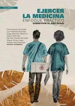 Ejercer la medicina: enfoque pr?ctico