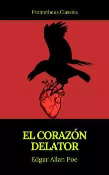 El coraz?n delator (Prometheus Classics)