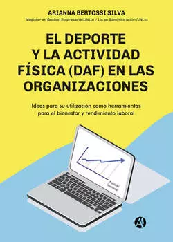 El deporte y la actividad f?sica (DAF) en las organizaciones