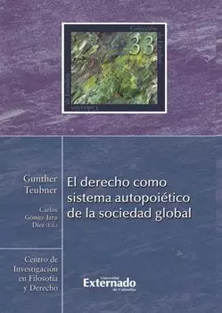El derecho como sistema autopoi?tico de la sociedad global