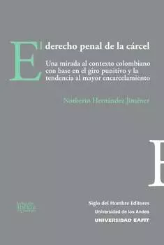 El derecho penal de la c?rcel