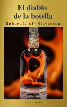 El diablo en la botella (Un cl?sico de terror) ( AtoZ Classics )