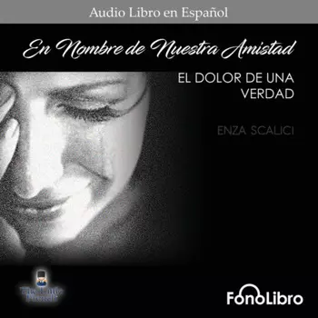 El Dolor de una Verdad (abreviado)