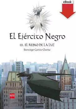 El Ej?rcito Negro III. El Reino de la Luz