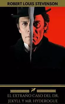 El extra?o caso del Dr. Jekyll y Mr. Hyde (Golden Deer Classics)