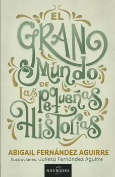 El gran mundo de las peque?as historias.
