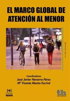 El Marco Global de Atenci?n al Menor