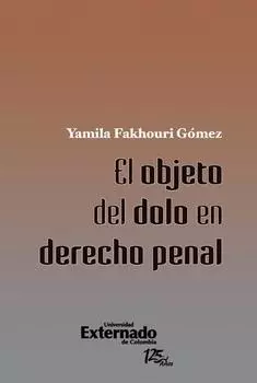 El objeto del dolo en derecho penal