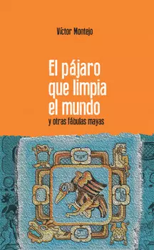El p?jaro que limpia el mundo