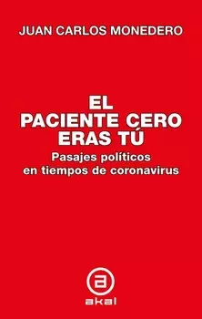 El paciente cero eras t?