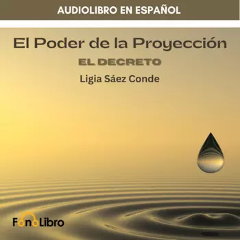 El Poder De La Proyecci?n. El Decreto