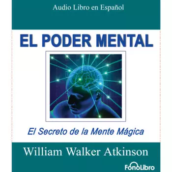 El Poder Mental (abreviado)