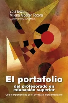 El portafolio del profesorado en educaci?n superior