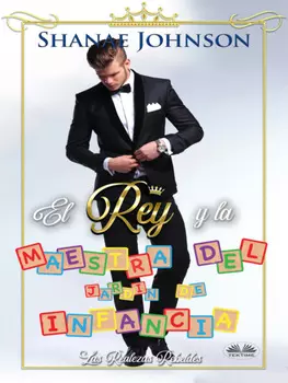 El Rey Y La Maestra Del Jard?n De Infancia
