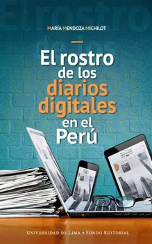 El rostro de los diarios digitales en el Per?