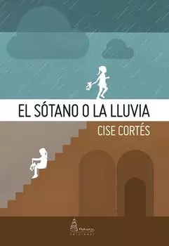 El s?tano o la lluvia
