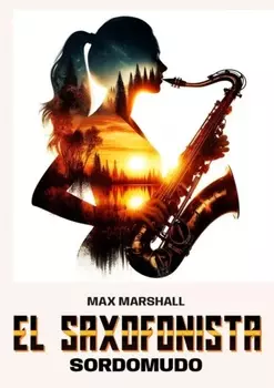 El saxofonista sordomudo