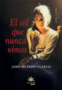 El sol que nunca vimos