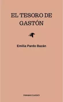 El tesoro de Gast?n
