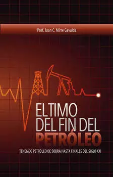 El timo del fin del petr?leo