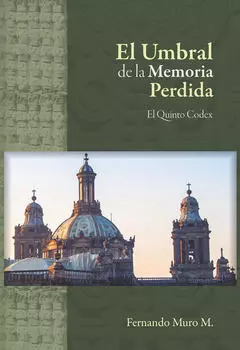 El Umbral de la Memoria Perdida