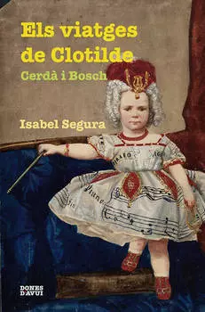 Els viatges de Clotilde Cerd? i Bosch