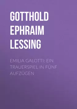 Emilia Galotti: Ein Trauerspiel in f?nf Aufz?gen