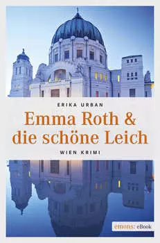 Emma Roth & die sch?ne Leich