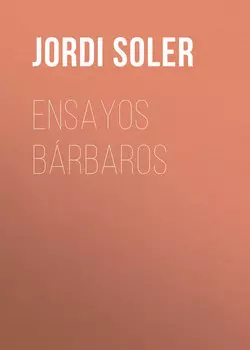 Ensayos b?rbaros