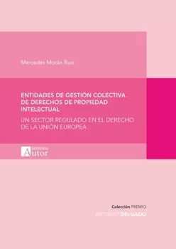 Entidades de gesti?n colectiva de derechos de propiedad intelectual