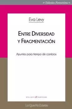 Entre diversidad y fragmentaci?n