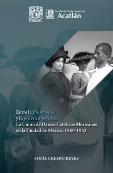 Entre la filantrop?a y la pr?ctica pol?tica