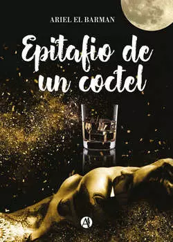Epitafio de un c?ctel